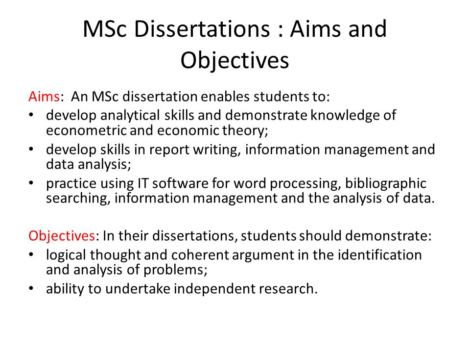 Objectives of dissertation